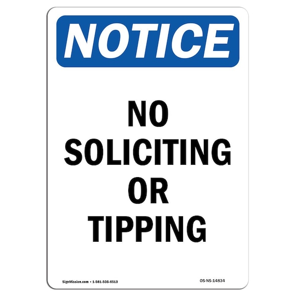 Safety Sign, OSHA Notice, 5" Height, No Soliciting Or Tipping Sign, Portrait, 10PK